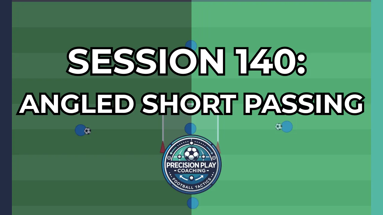 Session 140: Angled Short Passing thumbnail