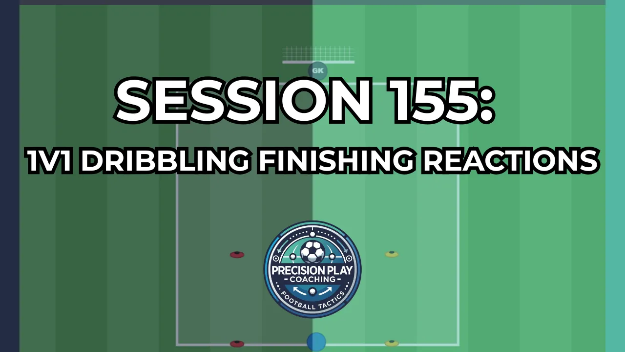 Session 155: 1v1 Dribbling Finishing Reactions thumbnail