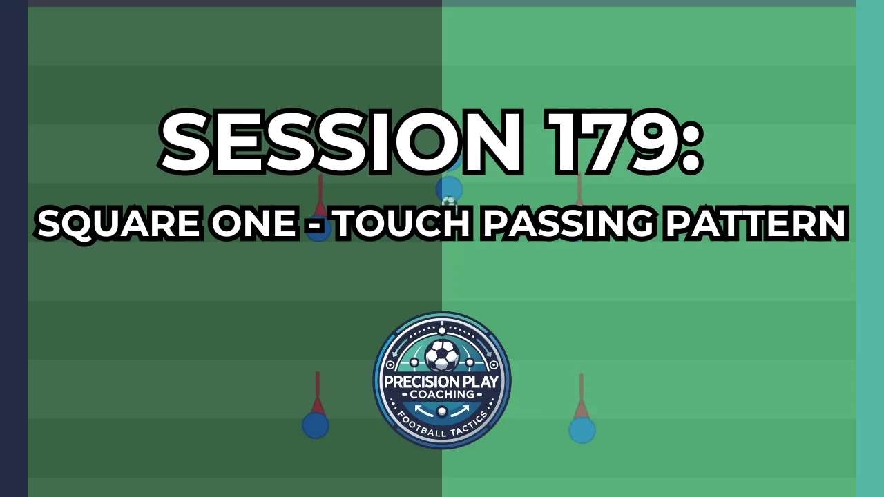 Session 179: Square One-Touch Passing Pattern thumbnail