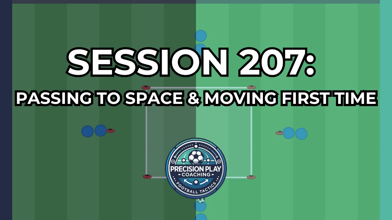 Session 207: Passing to Space & Moving First Time thumbnail