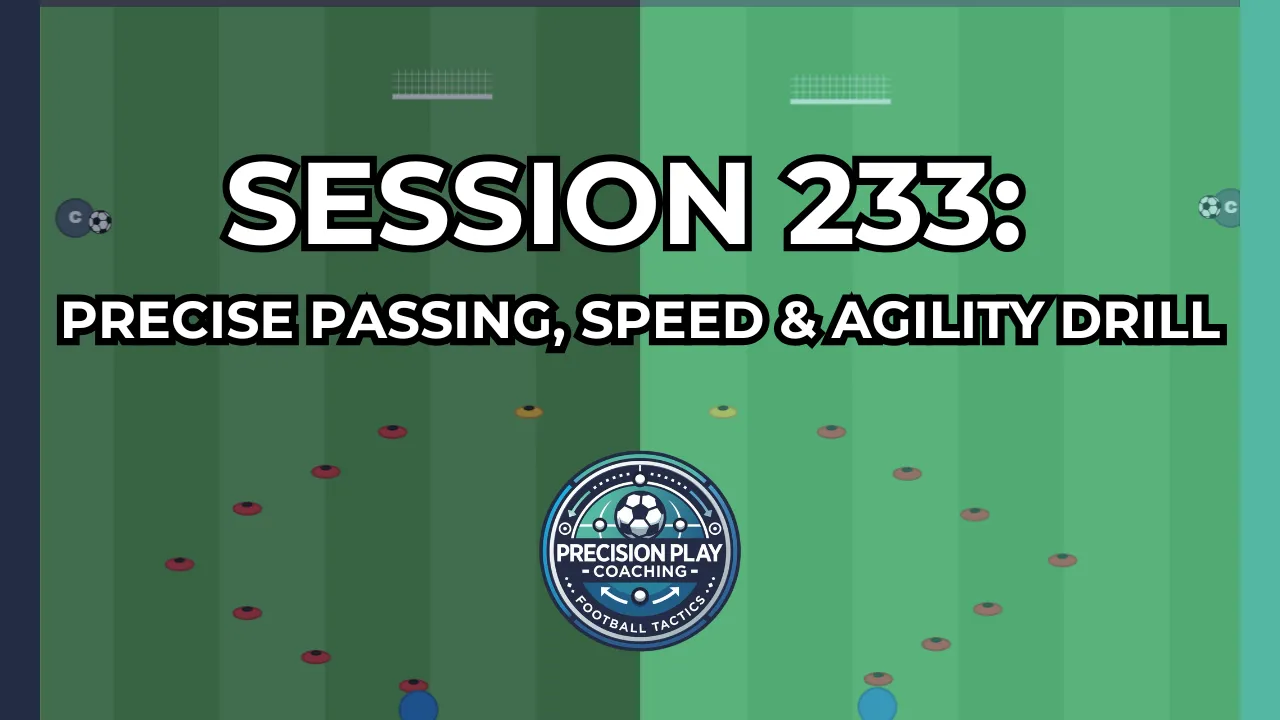Session 233: Precise Passing, Speed & Agility Drill thumbnail