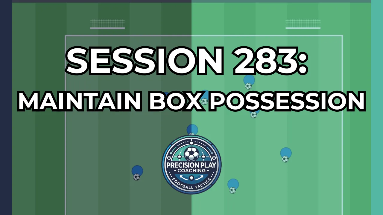 Session 283: Maintain Possession Box thumbnail