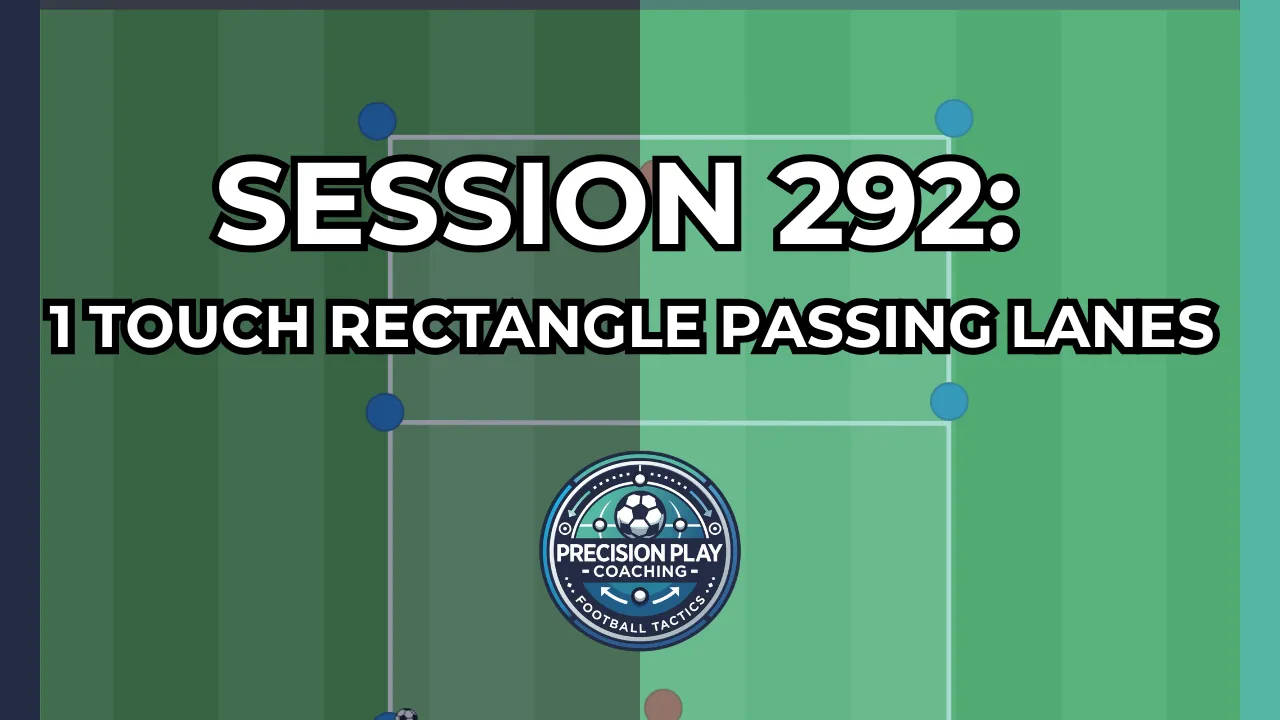 Session 292: 1 Touch Rectangle Passing Lanes thumbnail