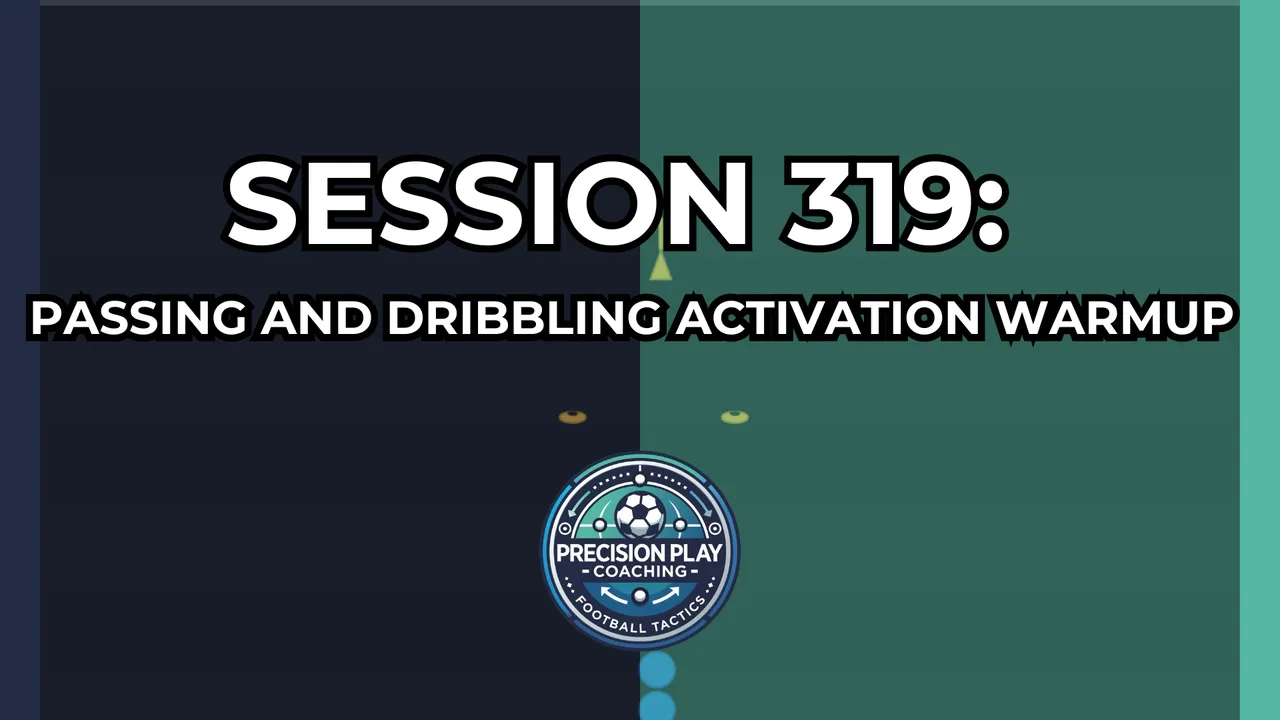 Drill diagram for Session 319: Passing and Dribbling Activation Warmup