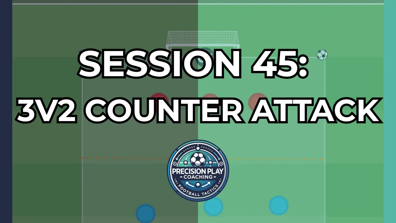 Session 45: 3v2 Counter Attack thumbnail